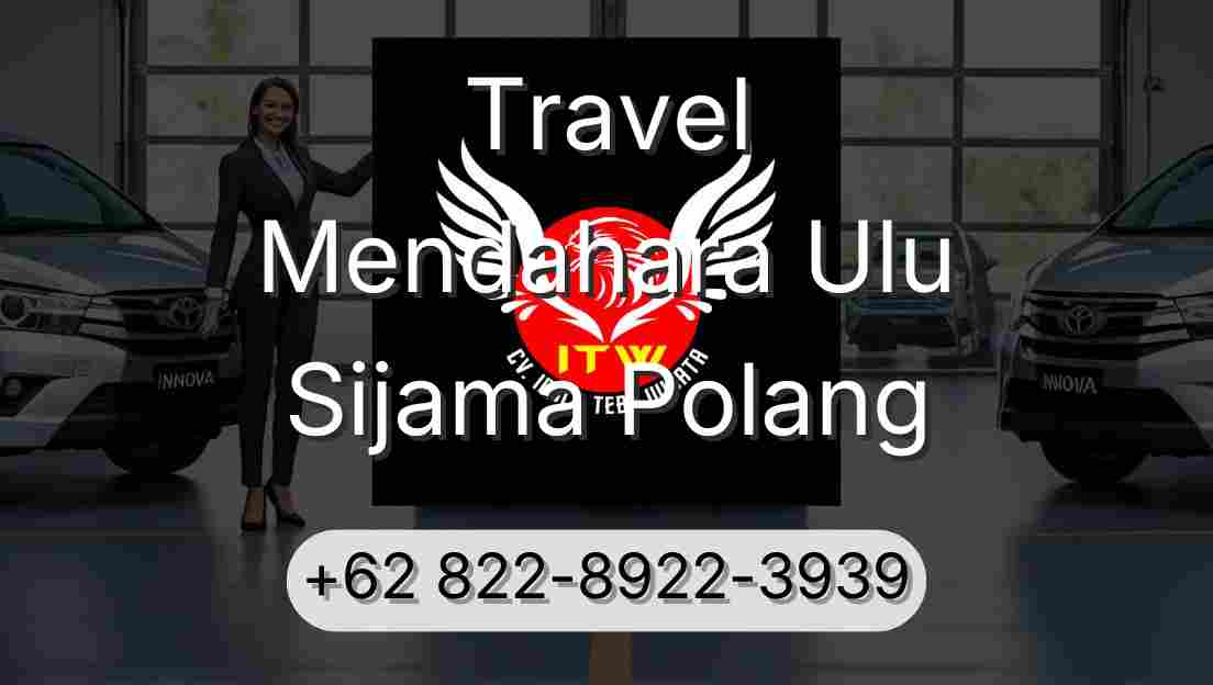 Travel Mendahara Ulu Sijama Polang