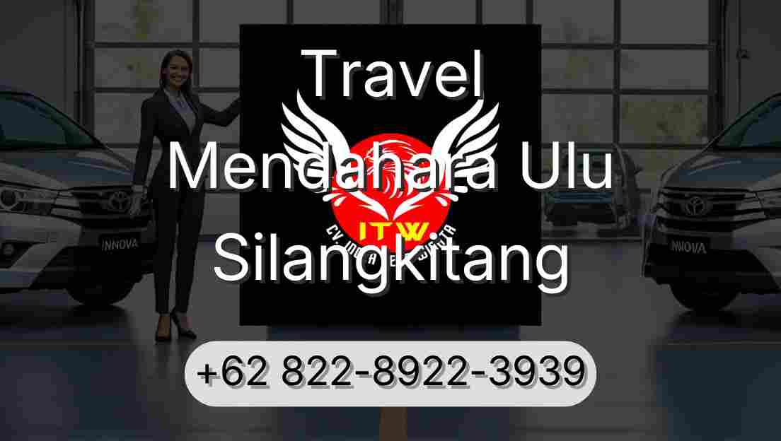 Travel Mendahara Ulu Silangkitang