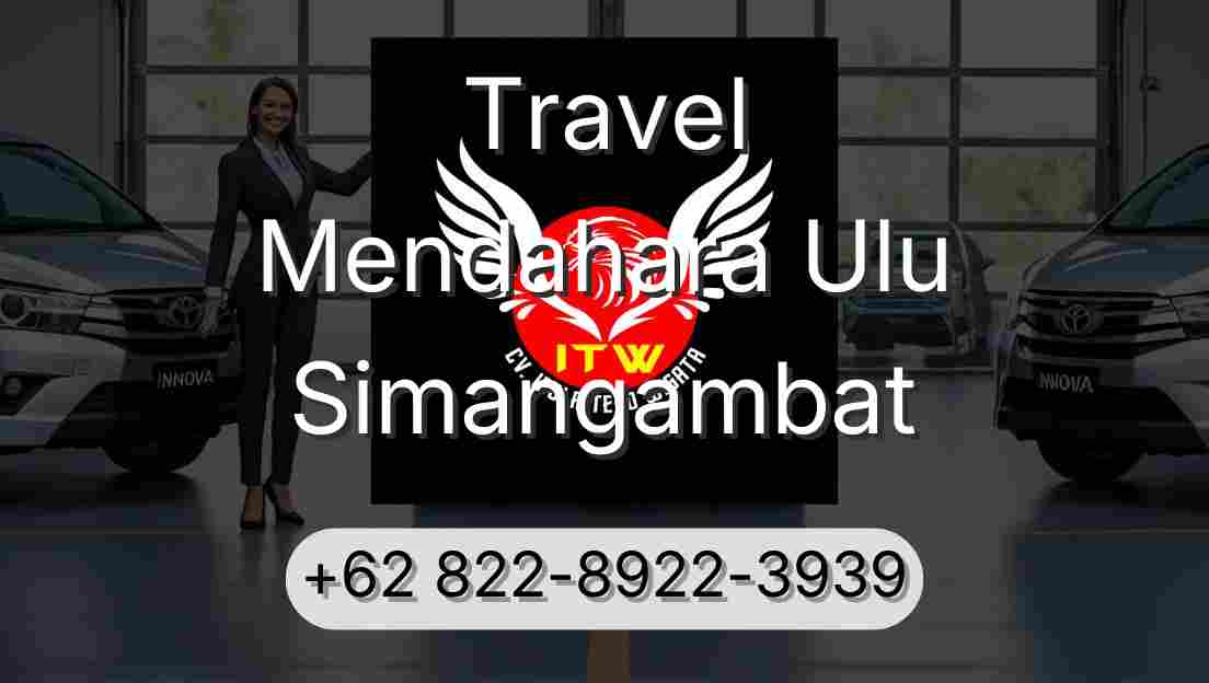 Travel Mendahara Ulu Simangambat