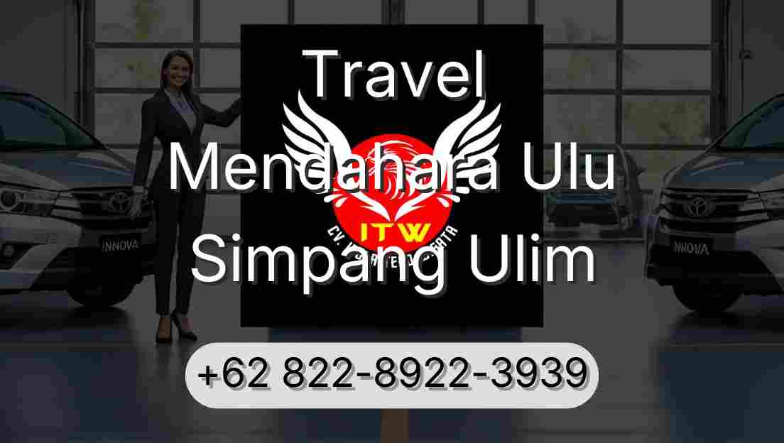 Travel Mendahara Ulu Simpang Ulim