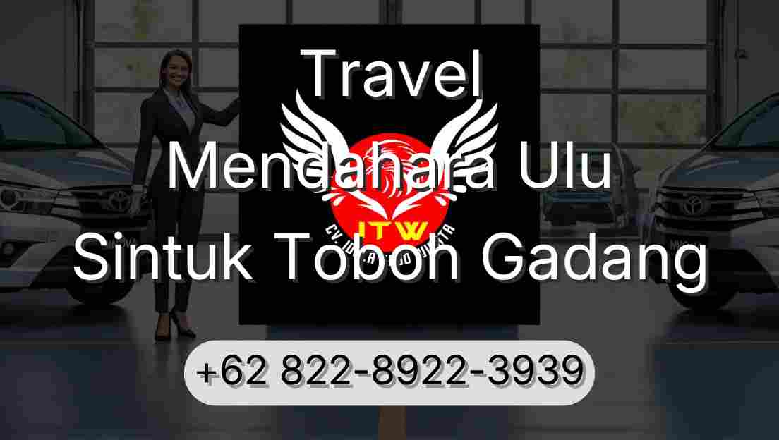 Travel Mendahara Ulu Sintuk Toboh Gadang