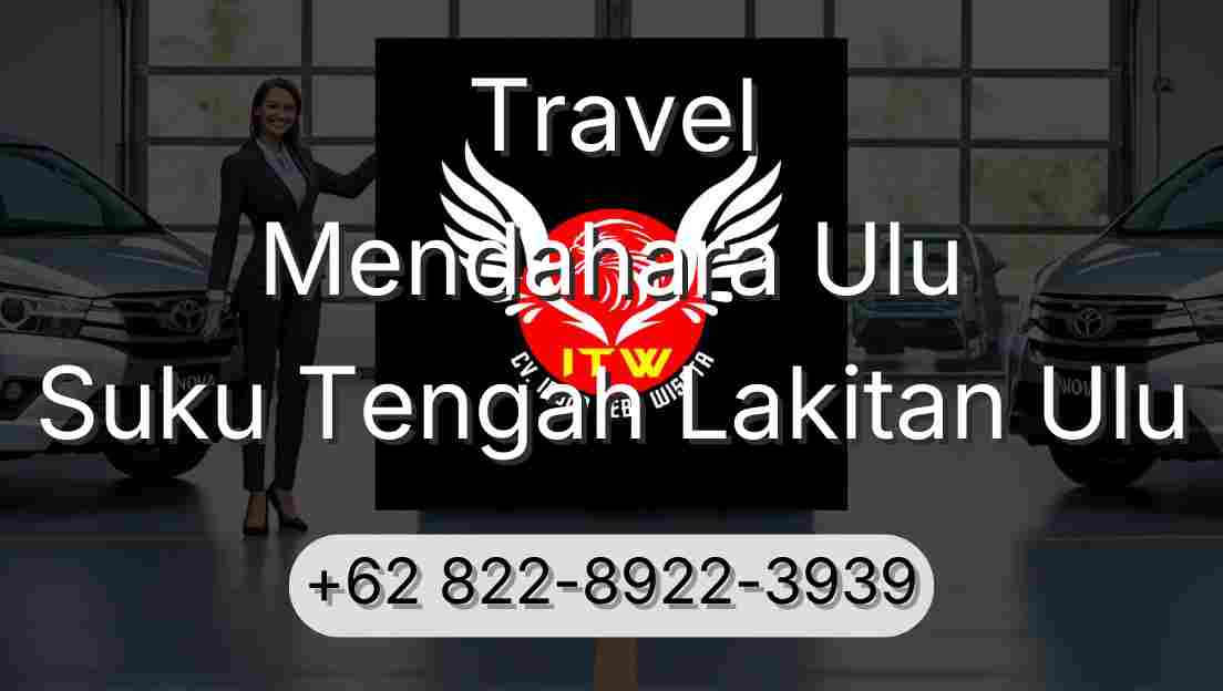 Travel Mendahara Ulu Suku Tengah Lakitan Ulu