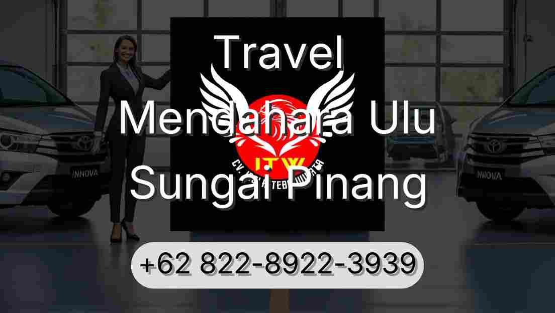 Travel Mendahara Ulu Sungai Pinang