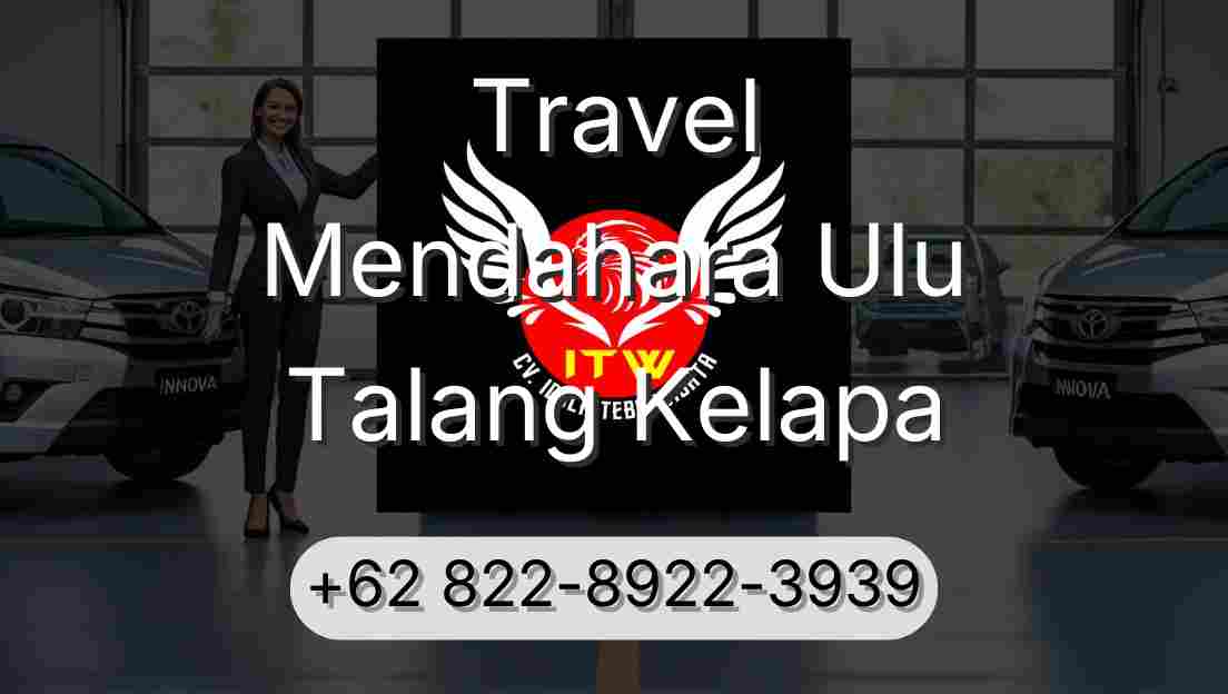Travel Mendahara Ulu Talang Kelapa