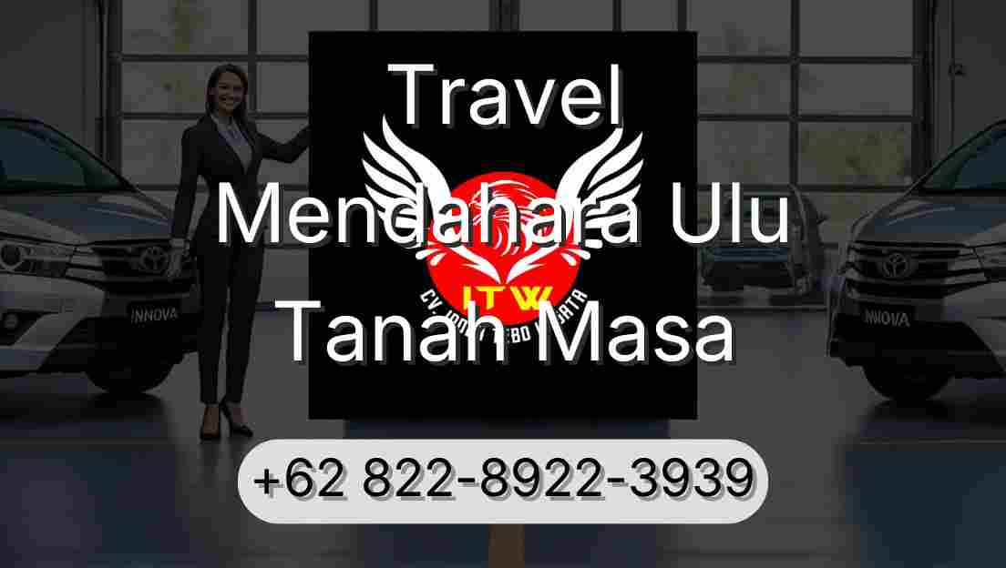 Travel Mendahara Ulu Tanah Masa