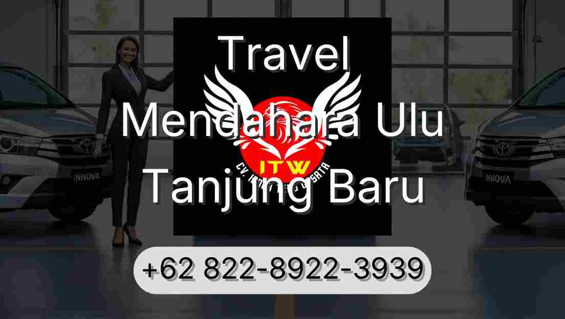 Travel Mendahara Ulu Tanjung Baru