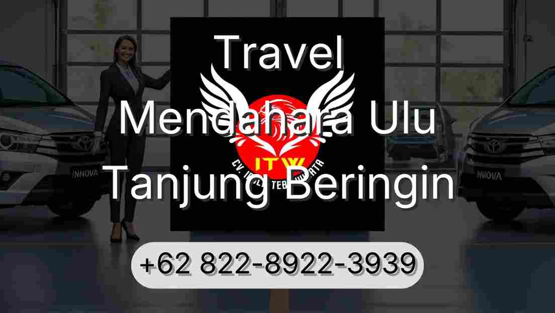 Travel Mendahara Ulu Tanjung Beringin