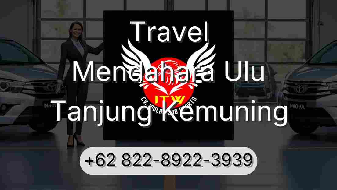 Travel Mendahara Ulu Tanjung Kemuning