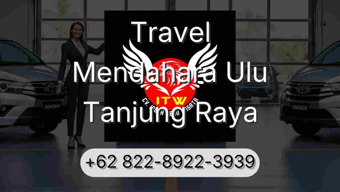 Travel Mendahara Ulu Tanjung Raya