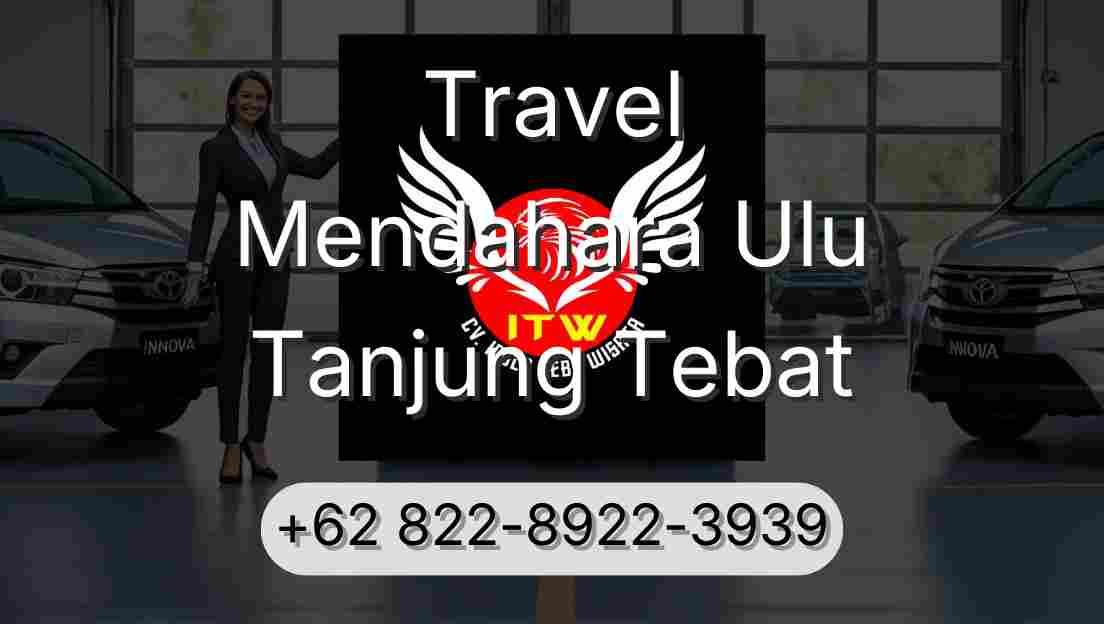 Travel Mendahara Ulu Tanjung Tebat