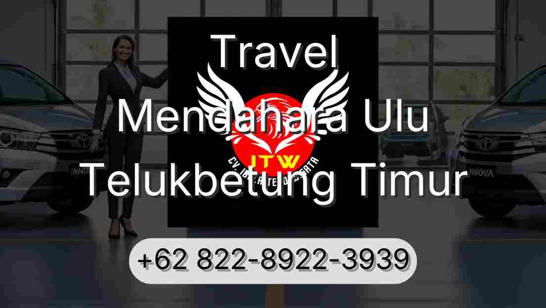 Travel Mendahara Ulu Telukbetung Timur