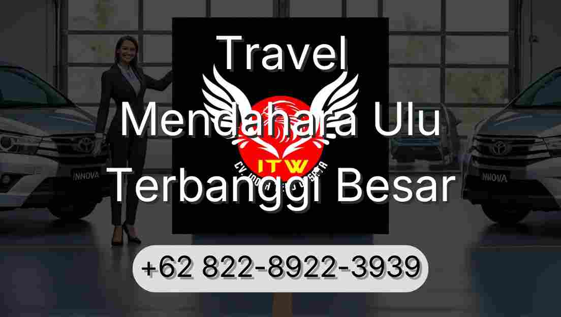 Travel Mendahara Ulu Terbanggi Besar