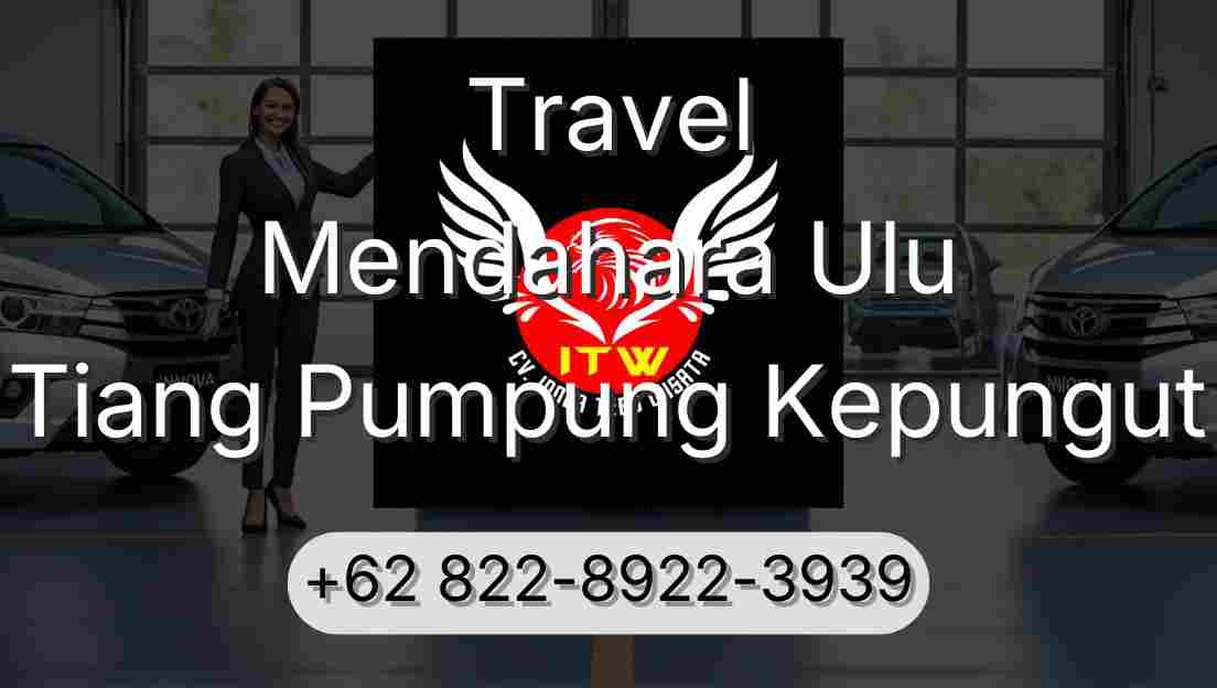 Travel Mendahara Ulu Tiang Pumpung Kepungut