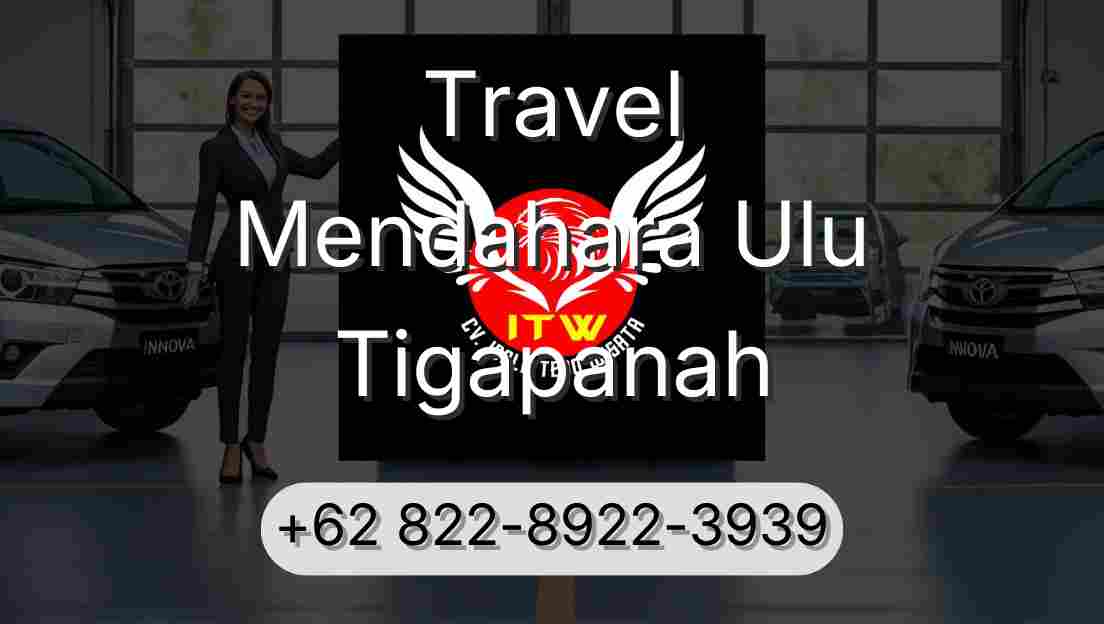 Travel Mendahara Ulu Tigapanah