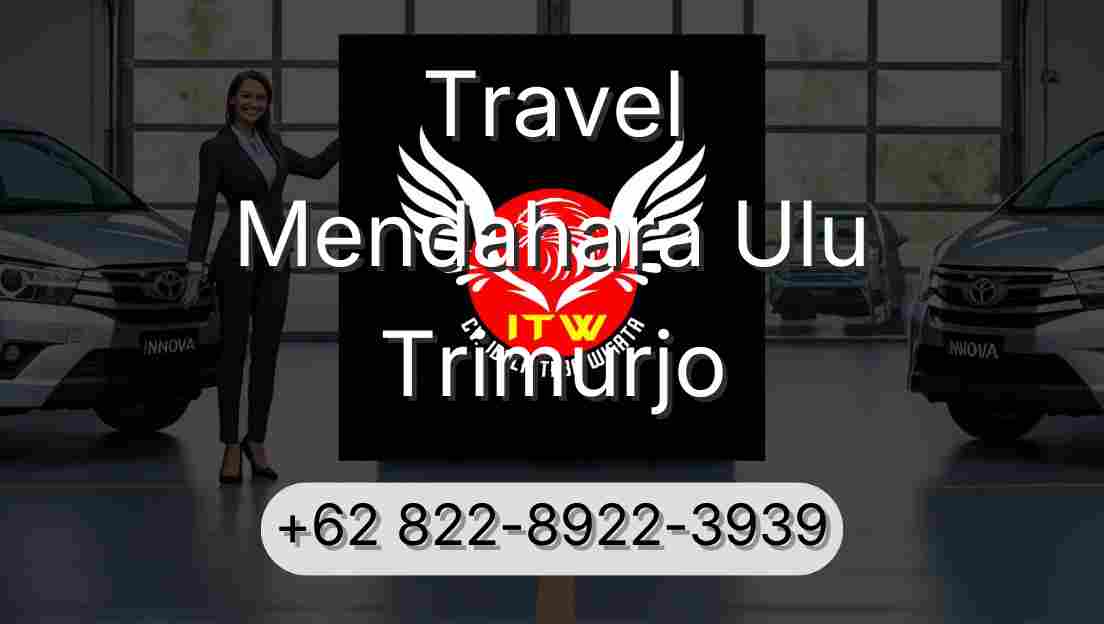 Travel Mendahara Ulu Trimurjo