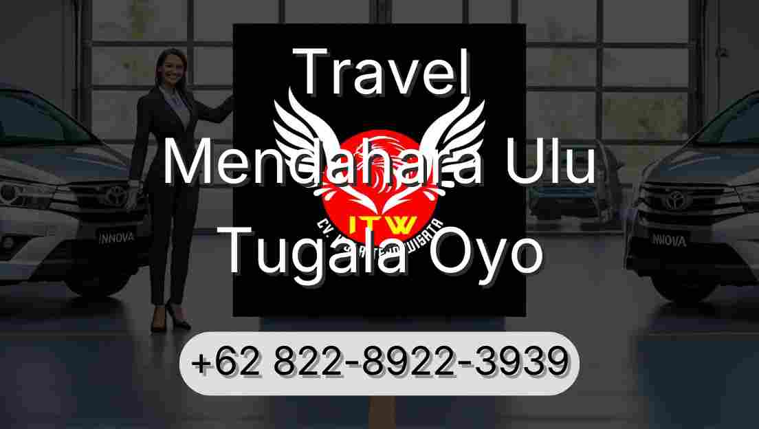 Travel Mendahara Ulu Tugala Oyo
