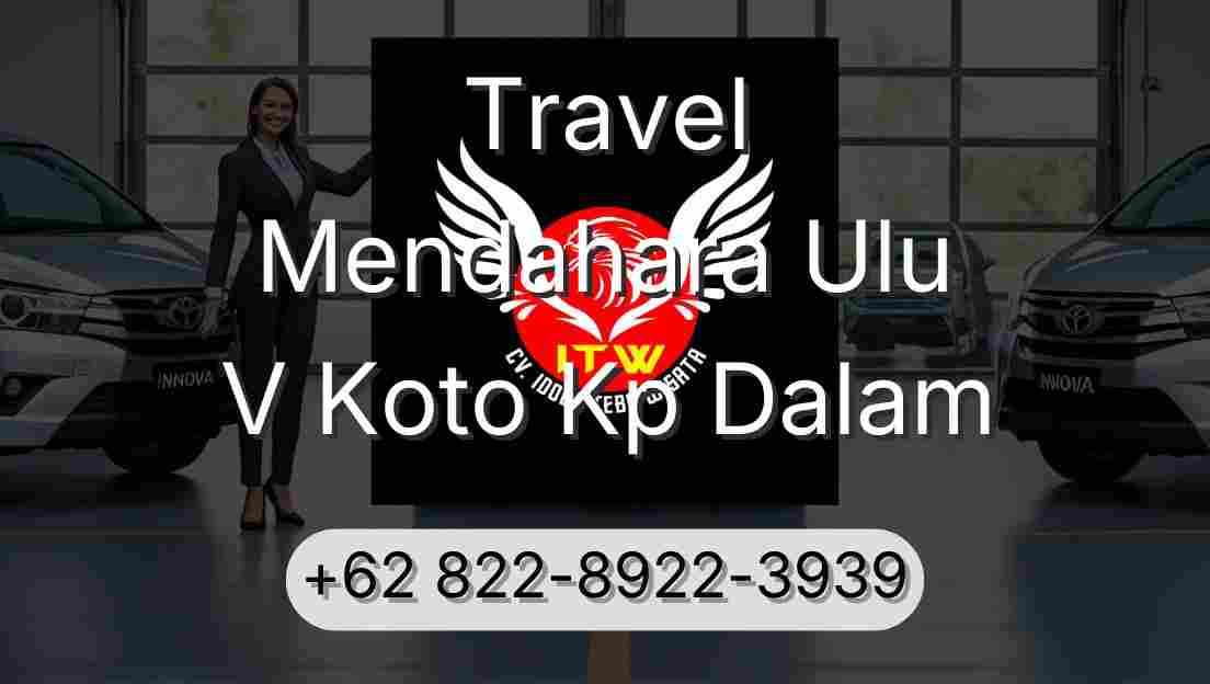 Travel Mendahara Ulu V Koto Kp Dalam