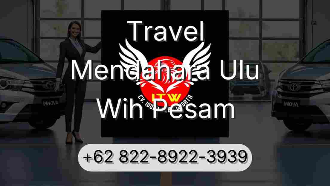 Travel Mendahara Ulu Wih Pesam
