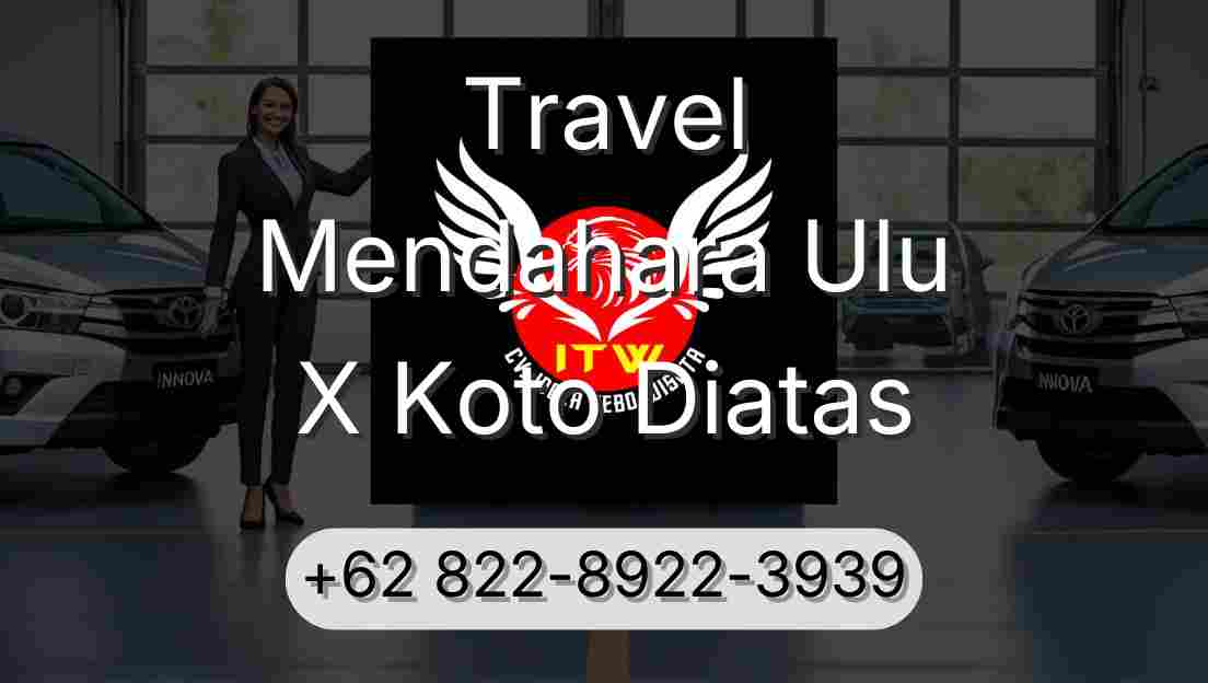 Travel Mendahara Ulu X Koto Diatas