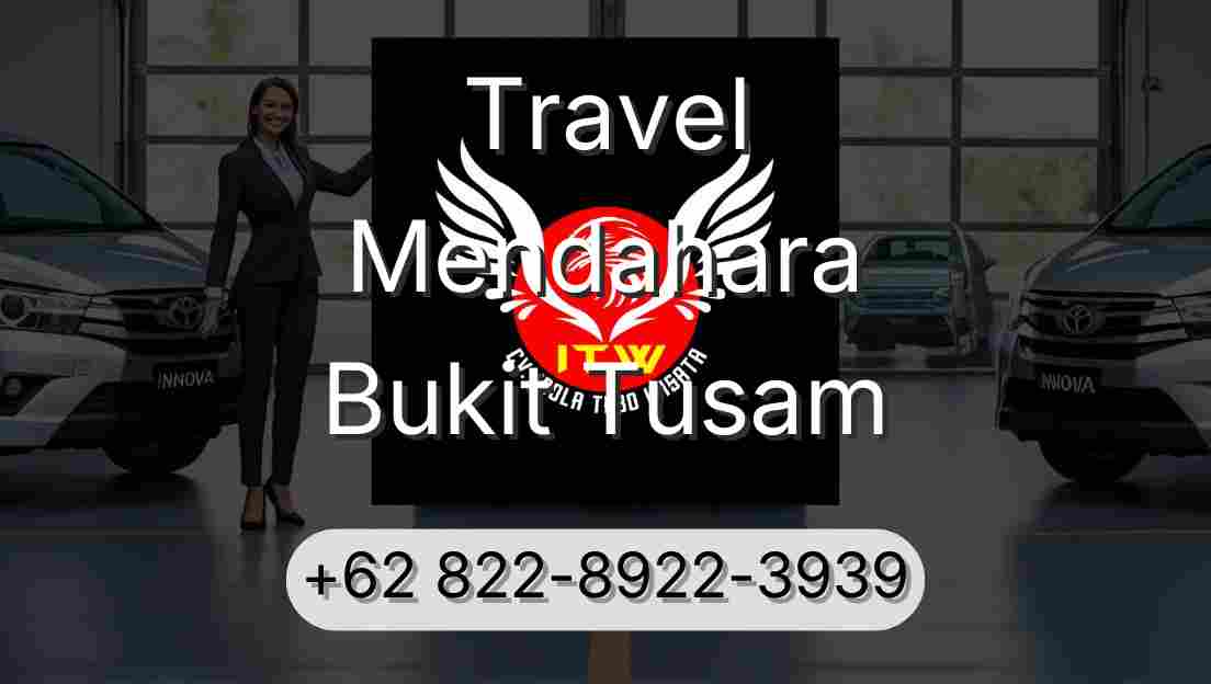 Travel Mendahara Bukit Tusam