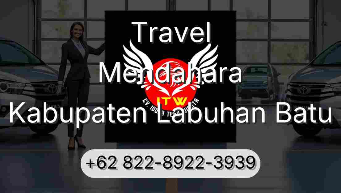 Travel Mendahara Kabupaten Labuhan Batu