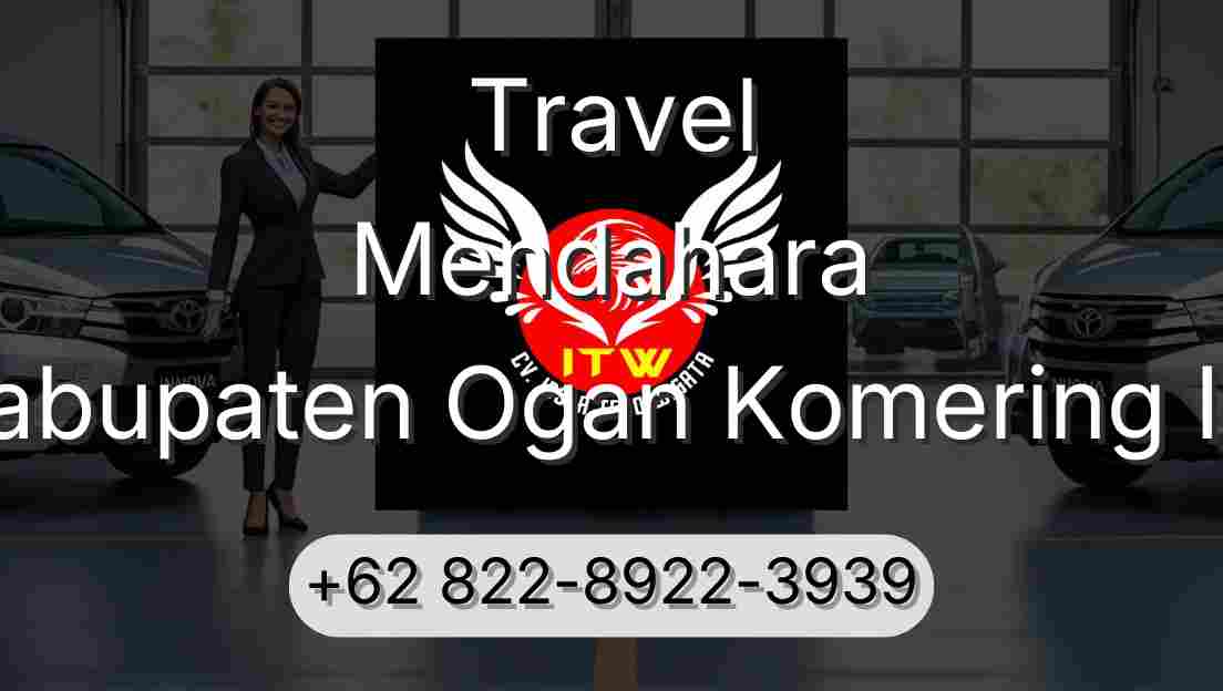Travel Mendahara Kabupaten Ogan Komering Ilir