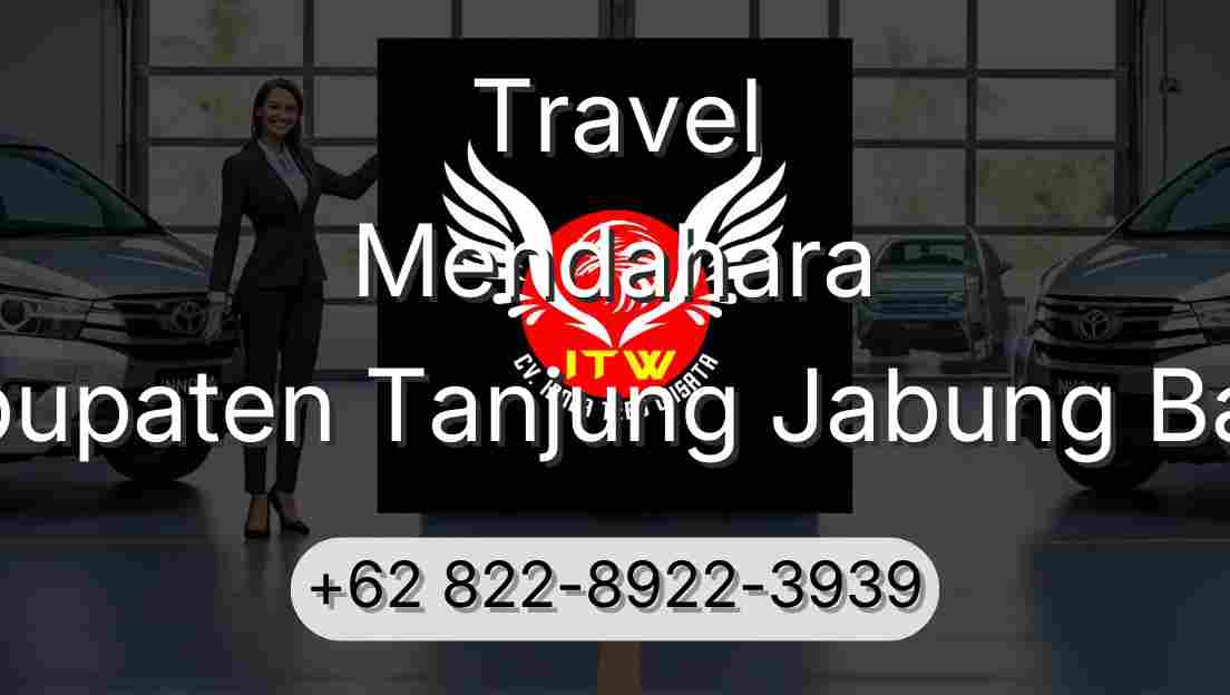 Travel Mendahara Kabupaten Tanjung Jabung Barat