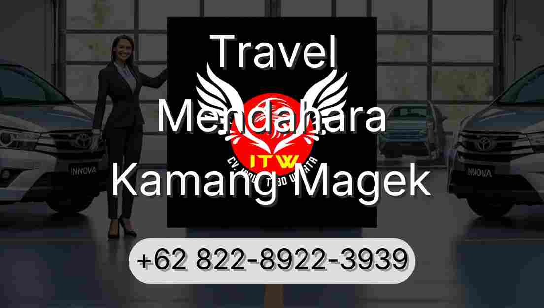 Travel Mendahara Kamang Magek