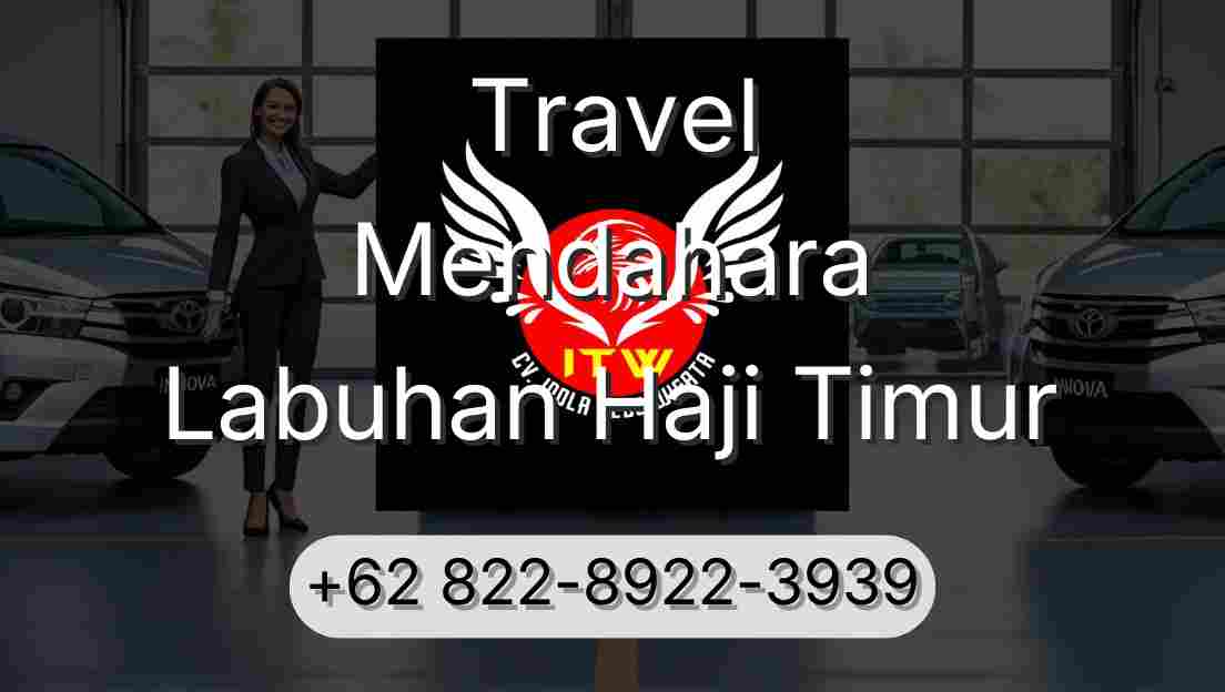 Travel Mendahara Labuhan Haji Timur