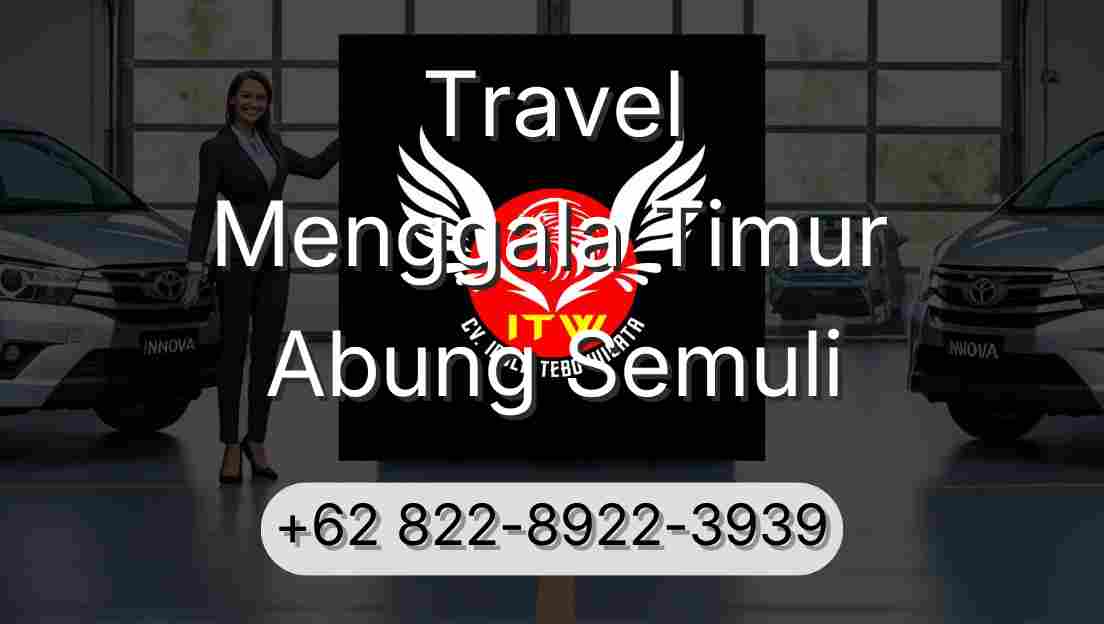 Travel Menggala Timur Abung Semuli