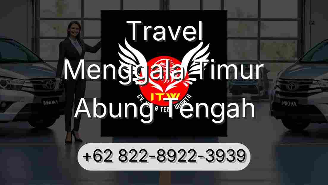 Travel Menggala Timur Abung Tengah