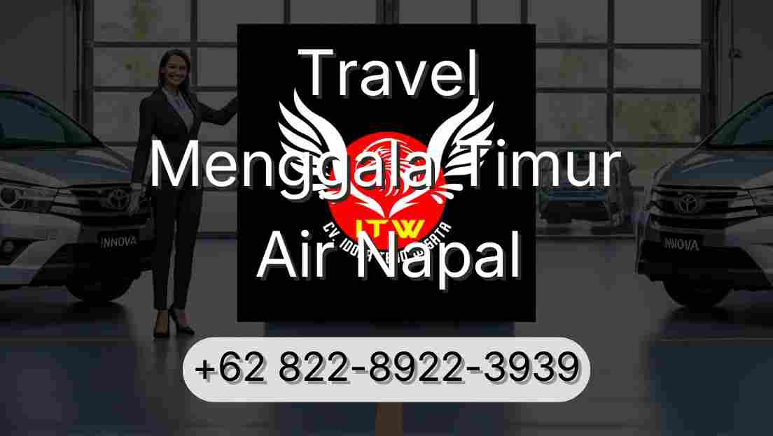 Travel Menggala Timur Air Napal