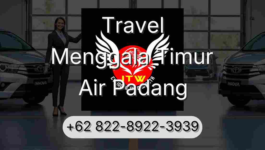 Travel Menggala Timur Air Padang