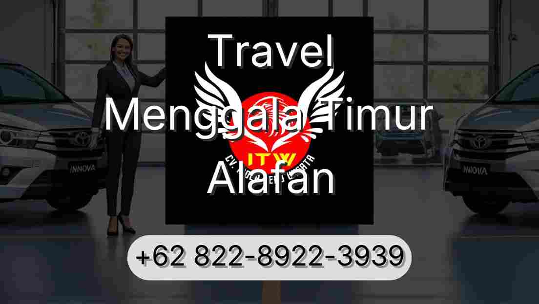 Travel Menggala Timur Alafan