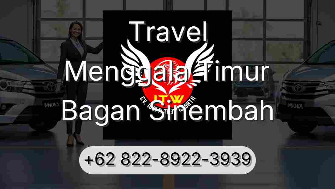 Travel Menggala Timur Bagan Sinembah