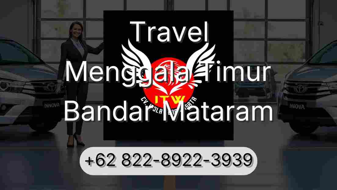 Travel Menggala Timur Bandar Mataram