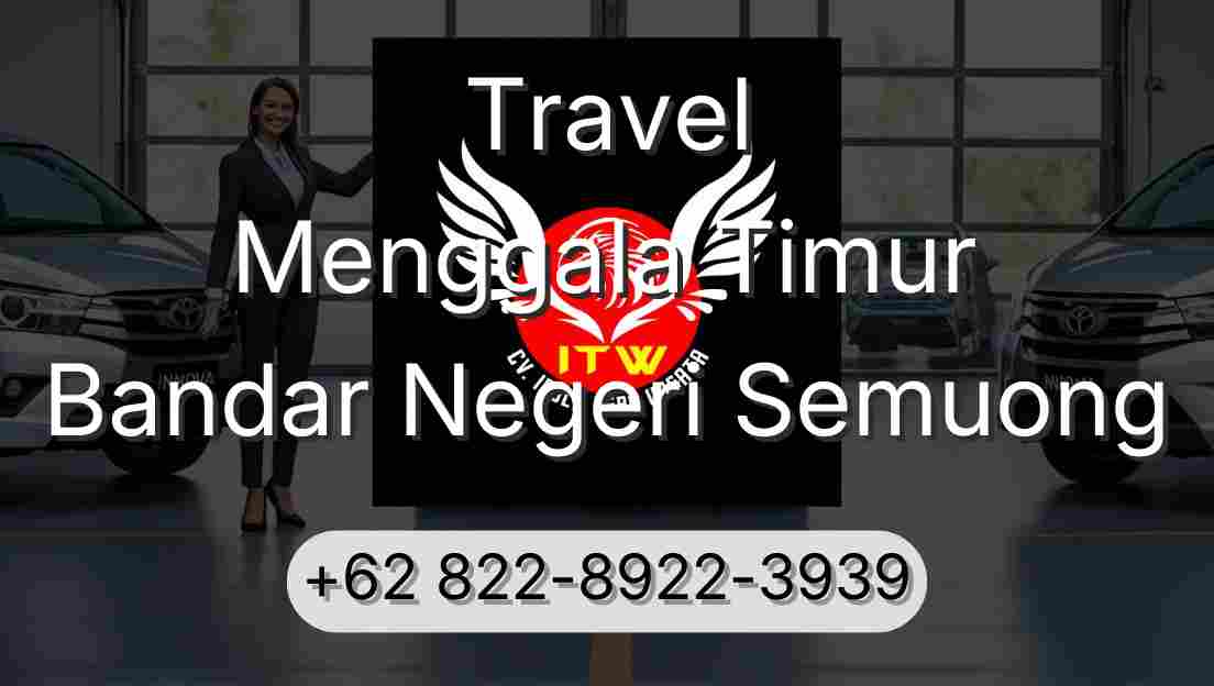 Travel Menggala Timur Bandar Negeri Semuong