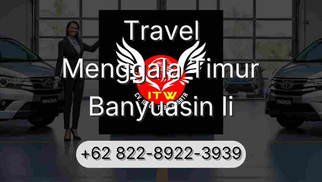 Travel Menggala Timur Banyuasin Ii