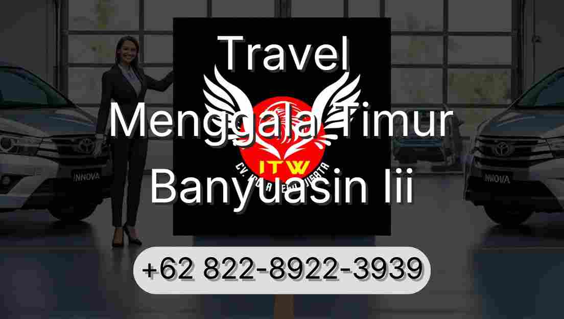 Travel Menggala Timur Banyuasin Iii