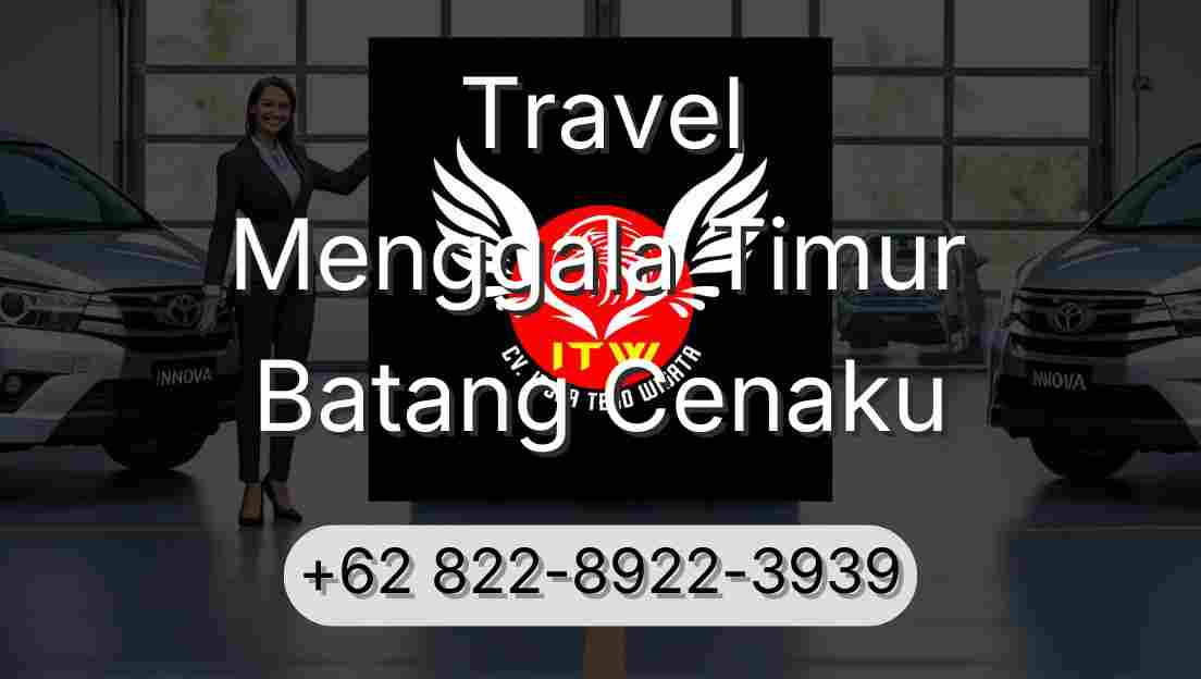 Travel Menggala Timur Batang Cenaku
