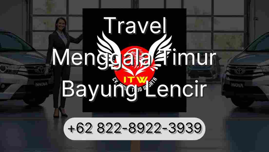 Travel Menggala Timur Bayung Lencir