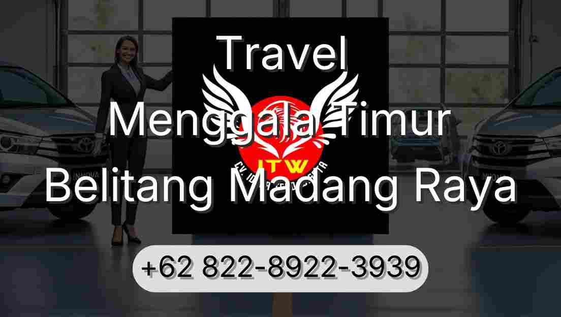 Travel Menggala Timur Belitang Madang Raya