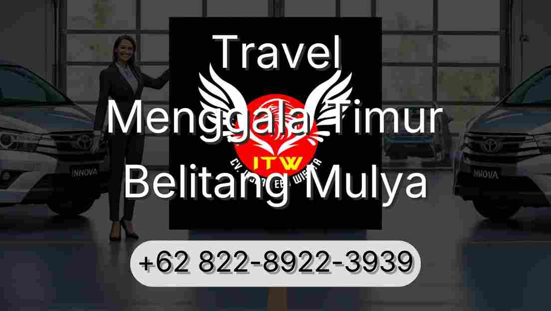Travel Menggala Timur Belitang Mulya