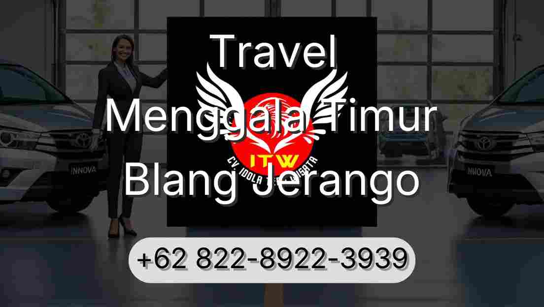 Travel Menggala Timur Blang Jerango