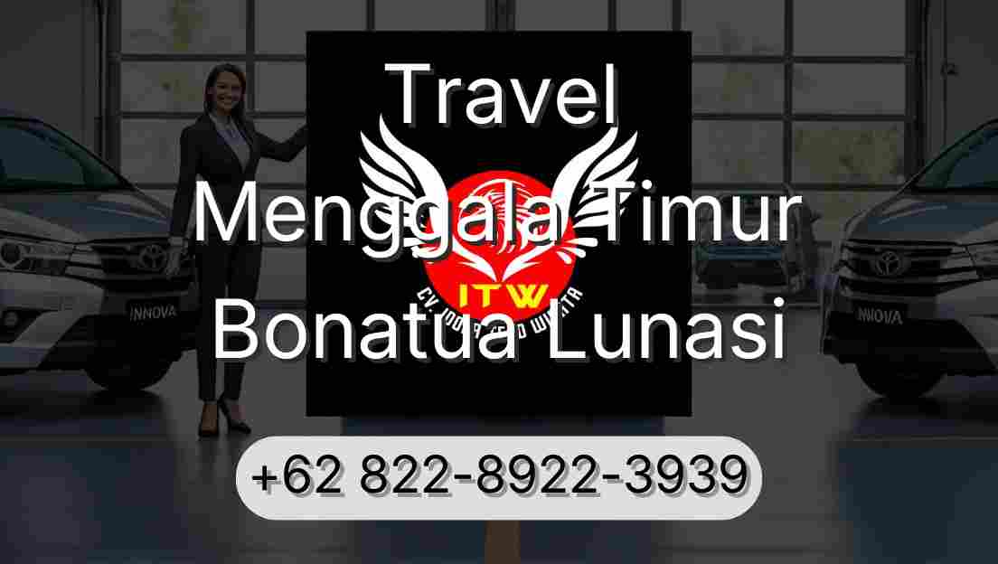 Travel Menggala Timur Bonatua Lunasi