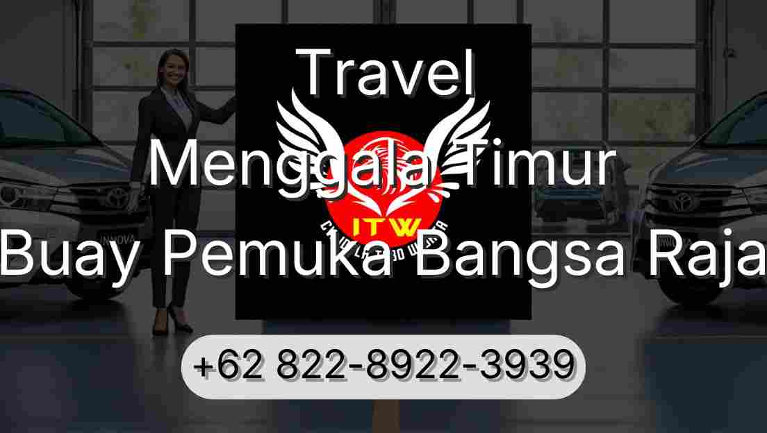 Travel Menggala Timur Buay Pemuka Bangsa Raja