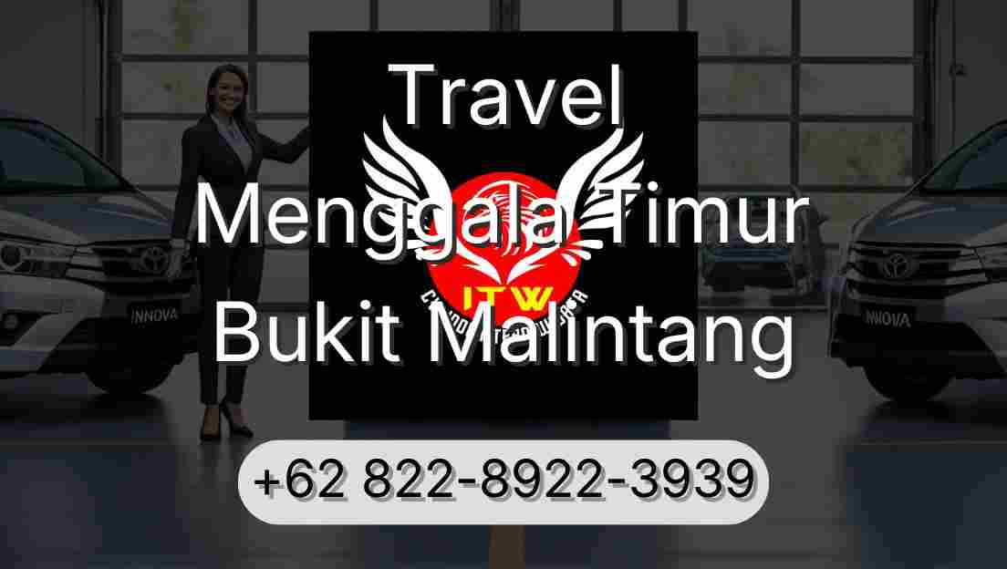Travel Menggala Timur Bukit Malintang