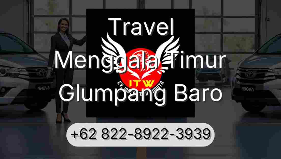 Travel Menggala Timur Glumpang Baro