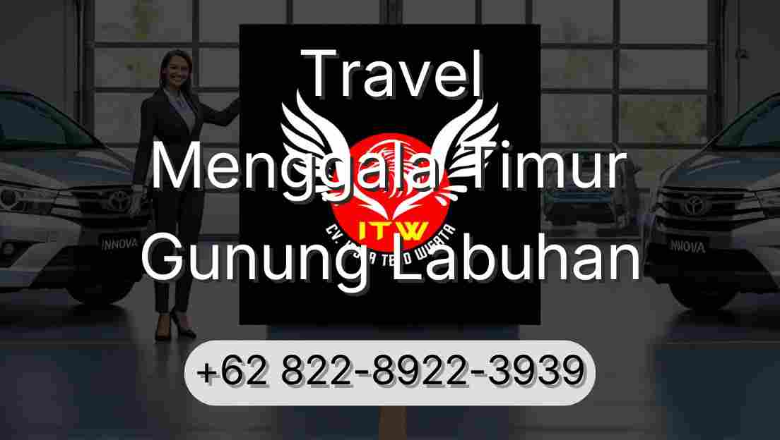 Travel Menggala Timur Gunung Labuhan