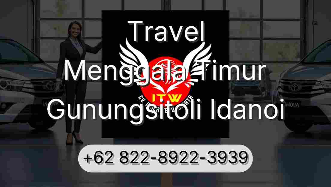 Travel Menggala Timur Gunungsitoli Idanoi